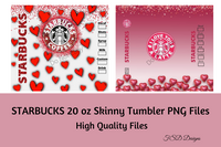Valentines Starbucks 20oz Skinny Tumbler Design PNG files