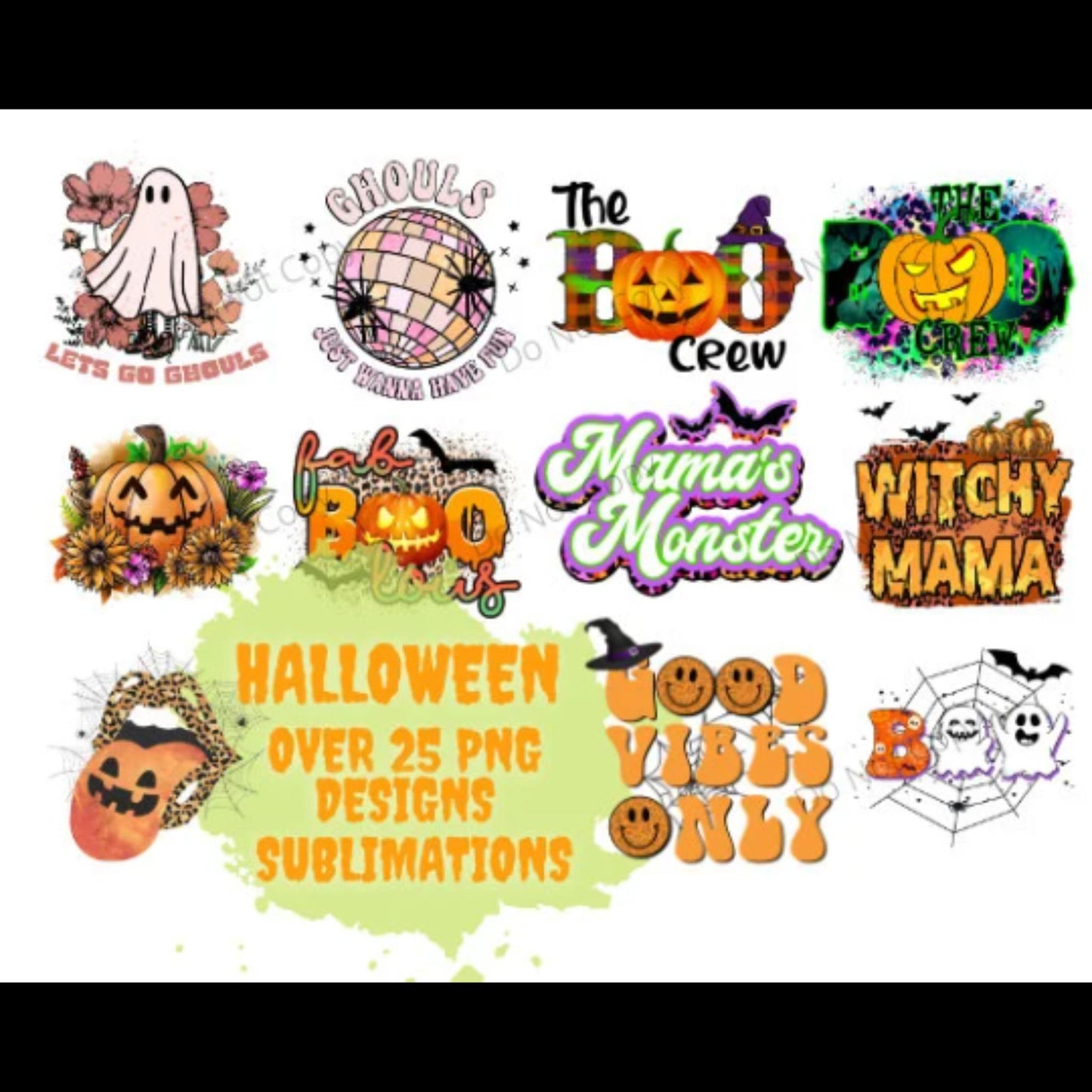25 Designs Halloween Momster, Scary Pumpkin, Pumpkin, Witches, Boo Crew, Hello Fall, PNG Bundles, Ghouls, Witchy Mama bundle, PNG Sublimations files  THE BIGGEST BUNDLE SPECIFICATION: PNG ( Most Finer than 300dpi )
