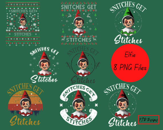 Elfie Snitches get Stitches PNG | Family Supply Digitals