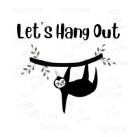 Let's Hang Out SVG Cut File