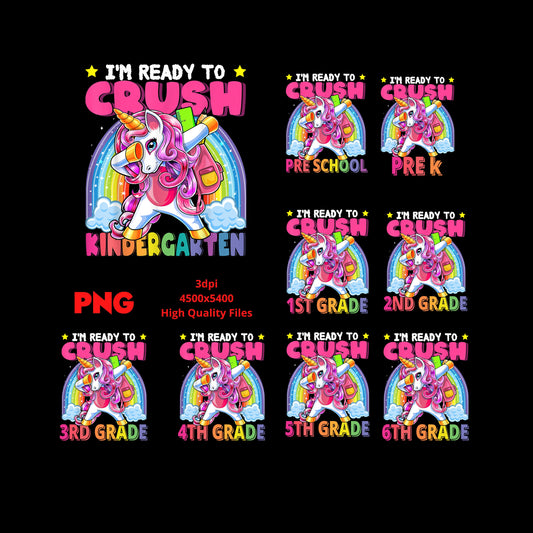 I'm Ready To Crush, Back To School Bundle Png, Unicorn Lovers