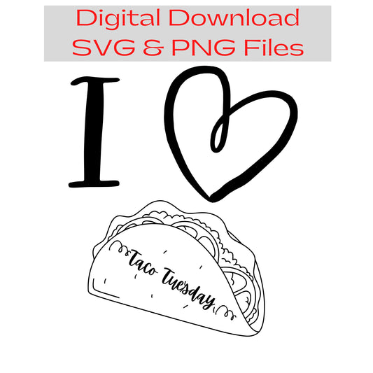 I love TACO Tuesday SVG