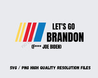 Lets Go Brandon SVG and PNG digital files