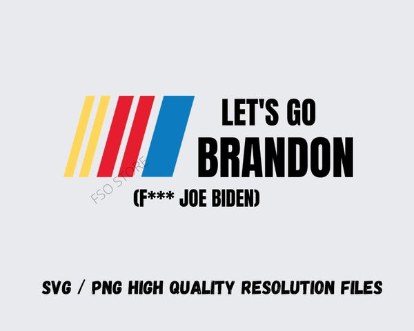 Lets Go Brandon SVG and PNG digital files